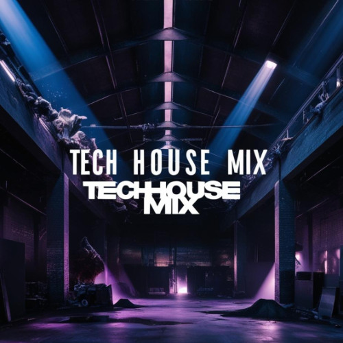 Tech House Mix