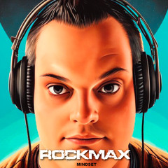 Rockmax - Mindset | Progressive Psytrance MixSet
