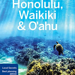 [GET] EPUB 🖍️ Lonely Planet Honolulu Waikiki & Oahu (Travel Guide) by  Lonely Planet
