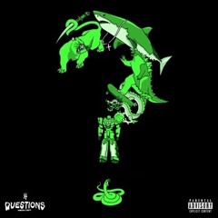 Questions (Prod. G Rhodz)