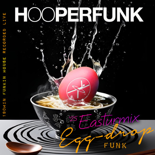 HOOPERFUNK Easter25 Egg-Drop Funk