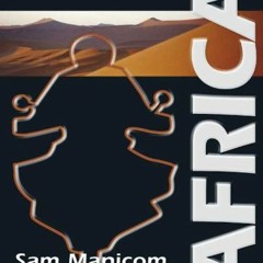 free PDF 📃 Into Africa: Africa by Motorcycle "Every day an Adventure" by  Sam Manico