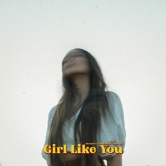 Bromad x Cloud Dstrct - Girl Like You