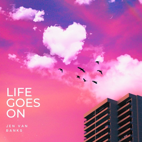 Life goes on