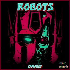 DR1GØ - Robots