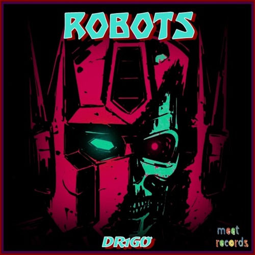 DR1GØ - Robots