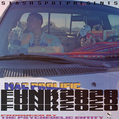 MAC PROLIFIC - FUNK2020 (FULL ALBUM) [PRODUCED BY THE PSYCHEDELIC ENTITY]