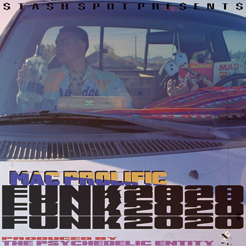 MAC PROLIFIC - FUNK2020 (FULL ALBUM) [PRODUCED BY THE PSYCHEDELIC ENTITY]