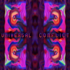 UNIVERSAL CONFLICT (prod. Terra Bacon)