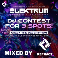 ELEKTRUM DJ CONTEST 2023 | MIXED BY REFRACT