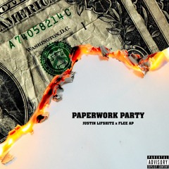 Paperwork Party Ft. Flee AP
