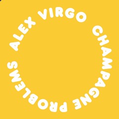 Alex Virgo - Champagne Problems [Frank Music]