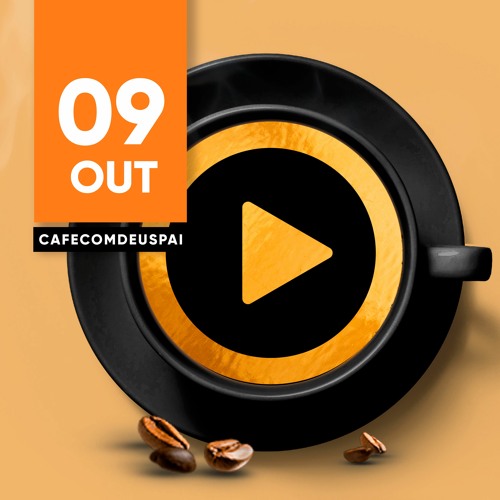 Café com Deus Pai 09/out
