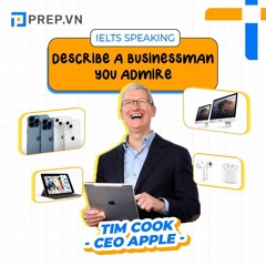 PREP.VN | Topic Businessman | IELTS Speaking Part 3