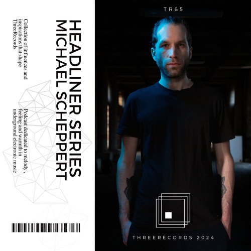Headliner Series 65 : Michael Scheppert