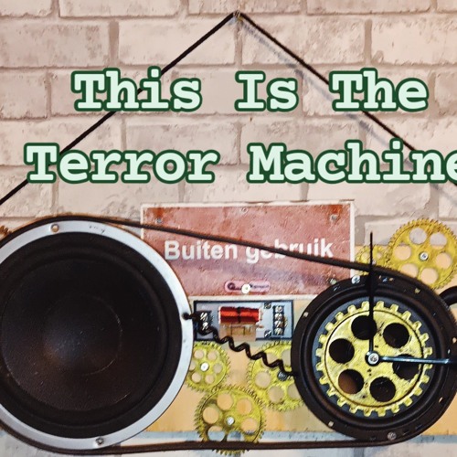 This is The Terror Machine (Preview)