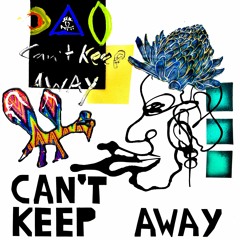 ELYX - Can't Keep Away (feat. Lucas Ariel)