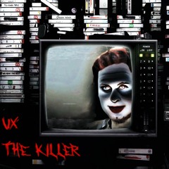UX - Killer