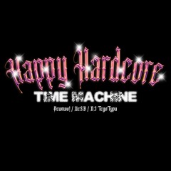 Pewtwo!/ UeSB / Dj Tego Typu - Happy Hardcore Time Machine