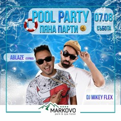 POOL PARTY LIVE MIX at Park & Spa Hotel Markovo