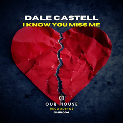 I Know You Miss Me (Club Mix)