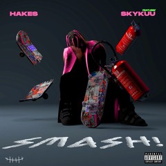 SMASH! (with Sky Kuu)