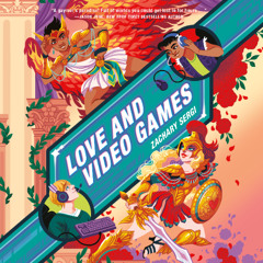 Love and Video Games By Zachary Sergi, Read By Jason June