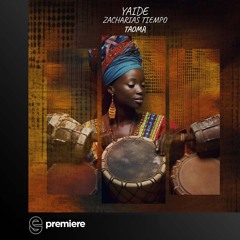 Premiere: YAIDE, Zacharias Tiempo - Taoma - MIR MUSIC