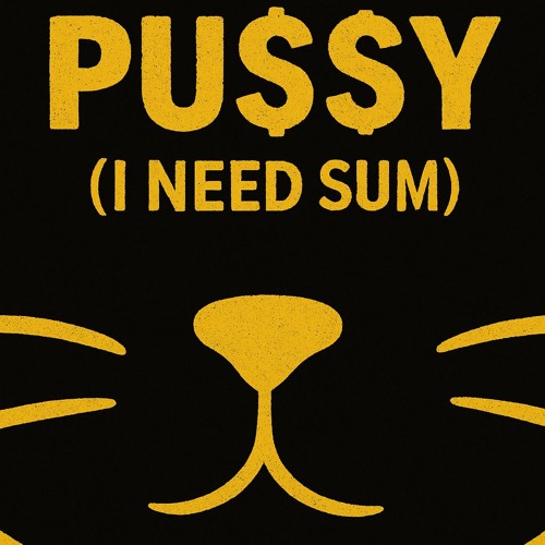 PU$$Y (i need sum) *PREVIEW*