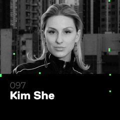 Glitch Podcast 097 / Kim She