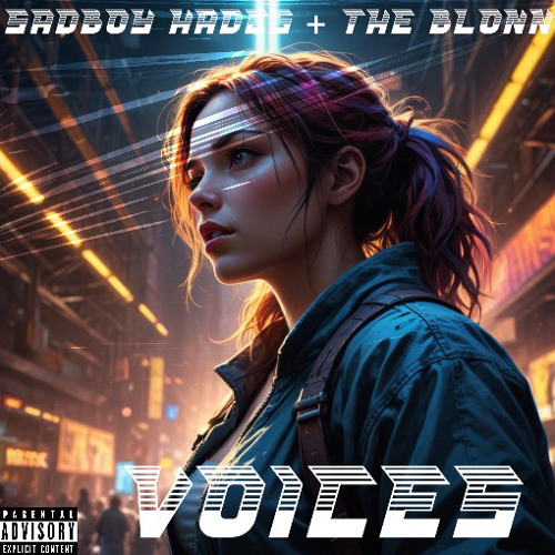 Voices (Freestyle)—Ft. The Blonn