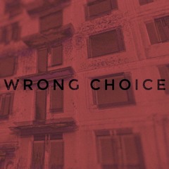 wrong choice (vocals by Zoltan Freitag)
