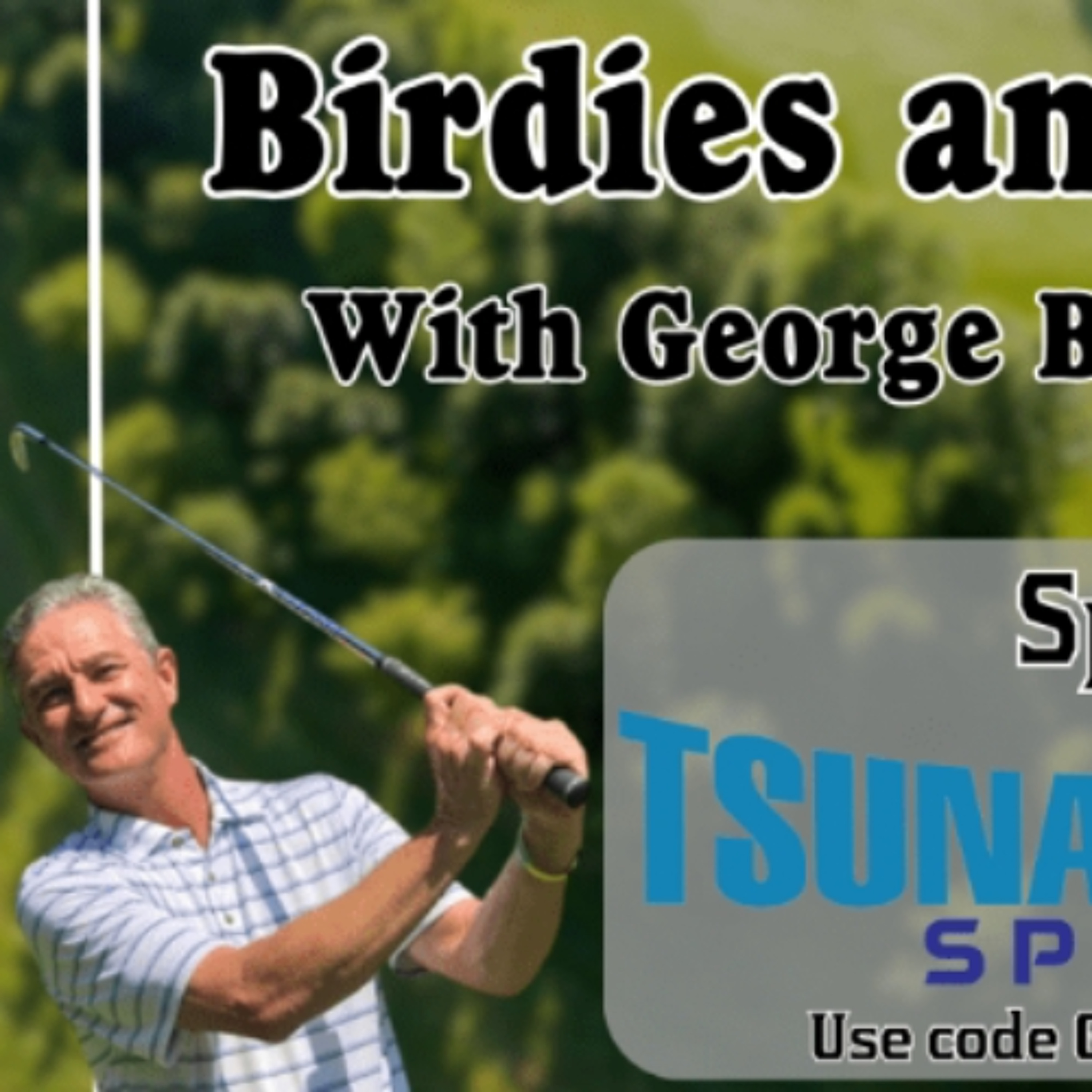 "Birdies and Bogeys on Turf" 06 - 26 episode artwork