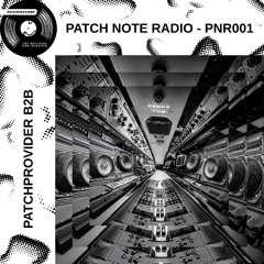 PNR001 - PATCH NOTE RADIO - PATCHPROVIDER B2B