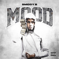 Smiddy B - MOOD