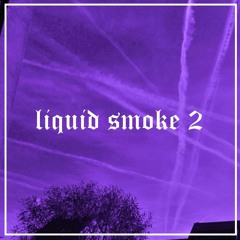 LIQUID SMOKE 2