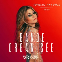 Vernis Rouge - Bande Organisée [Jordan Patural Remix] I [FREE DOWNLOAD]