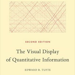 [READ EBOOK]$$ ⚡ The Visual Display of Quantitative Information, 2nd Ed.     2nd Edition Unlimited