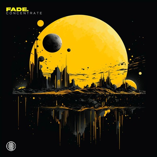 Fade. - Concentrate (Original Mix)