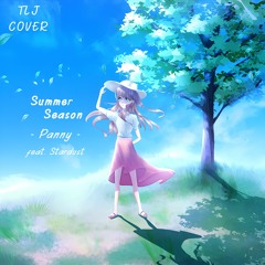 Panny - Summer Season (星​尘​Infinity Cover) +Free DL in desc.
