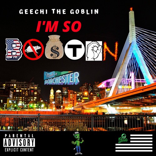 So Boston(So Brooklyn Challenge) - Geechi The Goblin