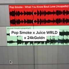 Pop Smoke x Juice WRLD x 24kGoldn (Carneyval Mashup)