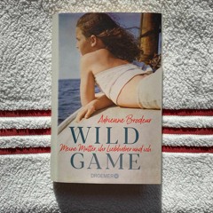 30: Adrienne Brodeur "Wild Game"