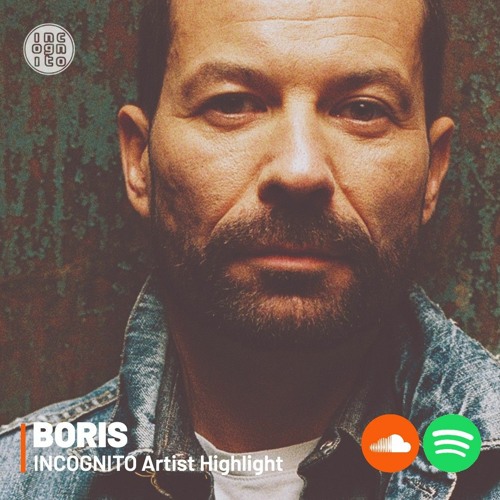 Stream INCOGNITO | Listen to INCOGNITO Artist Highlight: BORIS (Ostgut Ton)  playlist online for free on SoundCloud