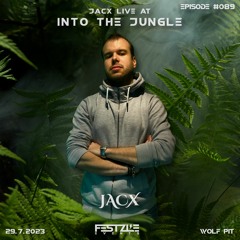 FESTZLE RADIO #089 - Jacx live @ FESTZLE Into The Jungle 29.7.2023