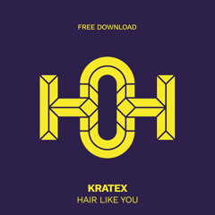 HLS351 Kratex - Hair Like You (Original Mix)