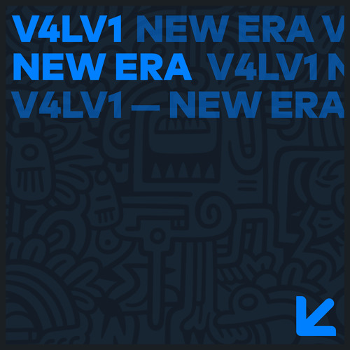 V4LV1 - New Era (S.L.M.D Remix)