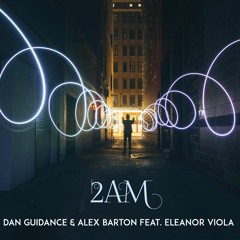 Alex Barton - Not Enough Ft. Eleanor Viola - Dan Guidance Remix(Clip)
