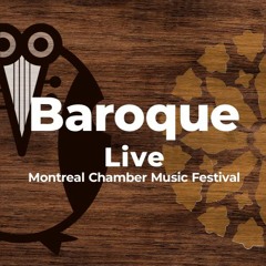 Baroque - Montreal Chamber Music Festival