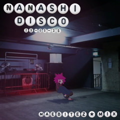 Nanashi Disco x Tangent 23-08-2025 // Maebitez